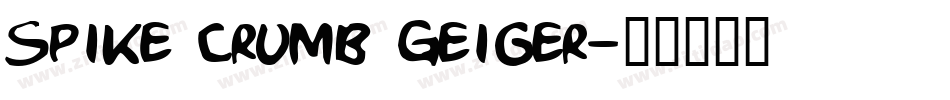 Spike Crumb Geiger字体转换
